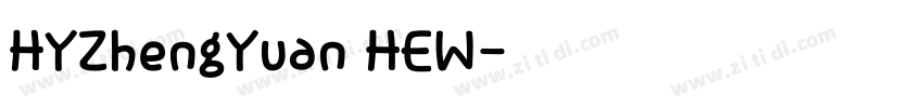 HYZhengYuan HEW字体转换